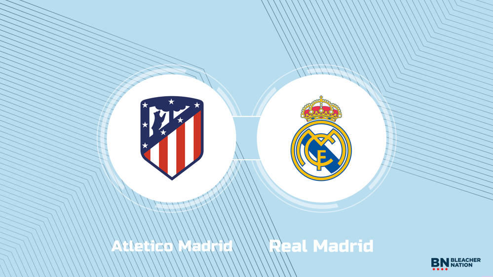 Where to Watch Atletico Madrid vs. Real Madrid: TV Channel, Start Time and Live Stream - Bleacher Nation